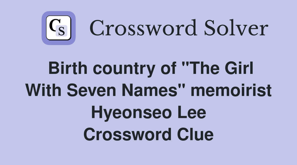 Birth country of "The Girl With Seven Names" memoirist Hyeonseo Lee